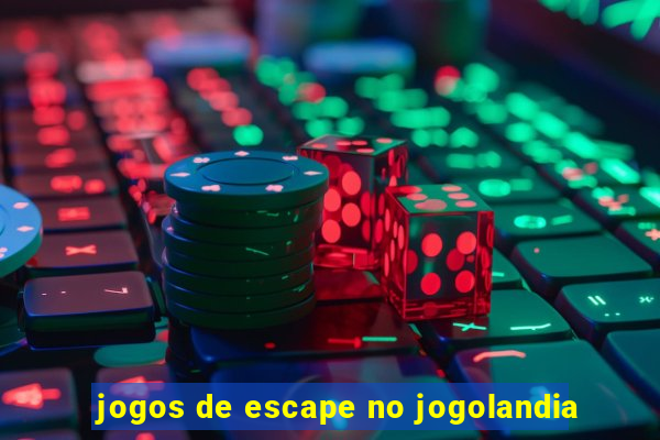 jogos de escape no jogolandia